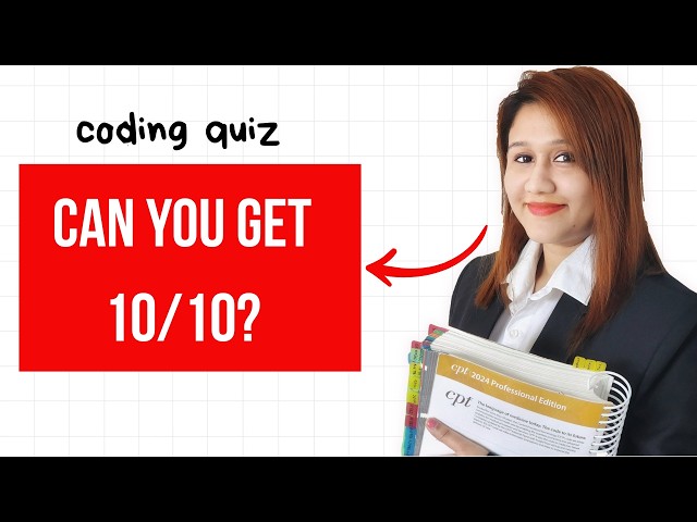 Can You Pass This Coding Guidelines Quiz? | 10 Medical Coding Questions