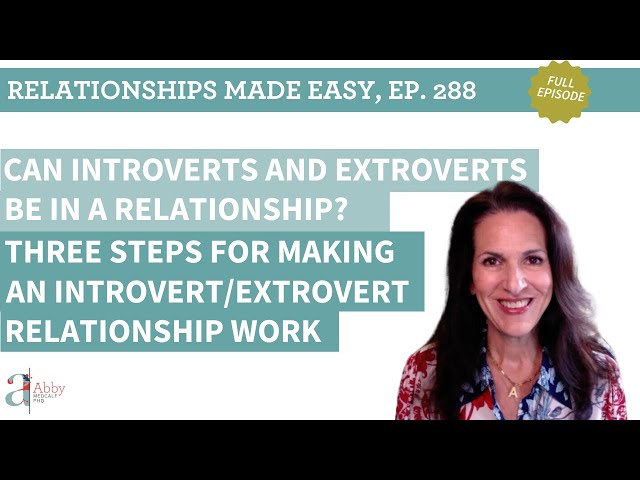 Can Introverts and Extroverts Be in a Relationship?