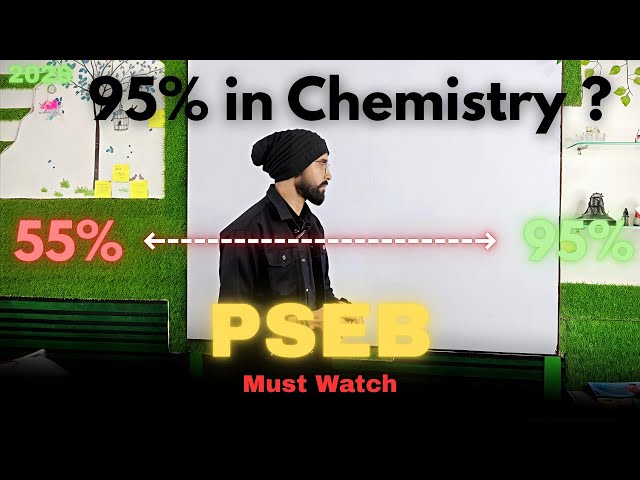 🔥PSEB Class 12 chemistry 95% Plan | PSEB Boards 2026 | 60-Day Strategy