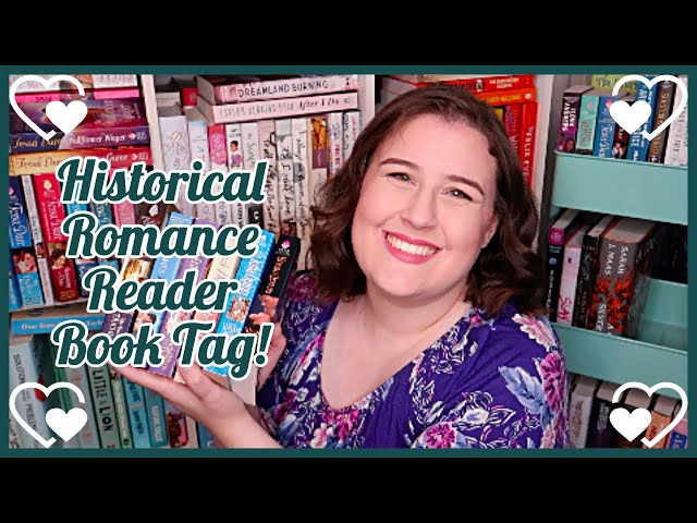 All things historical romance! // The historical romance reader book tag