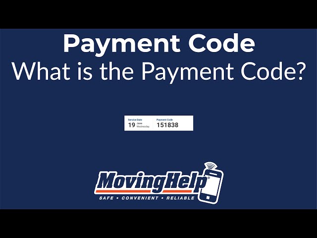 What is the Moving Help Payment Code?