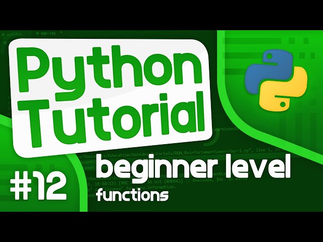 Python Programming Tutorial #12 - Functions