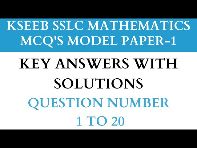 KSEEB Mathematics MCQ's Model Paper-1 Key Answers With Solutions SSLC Exam