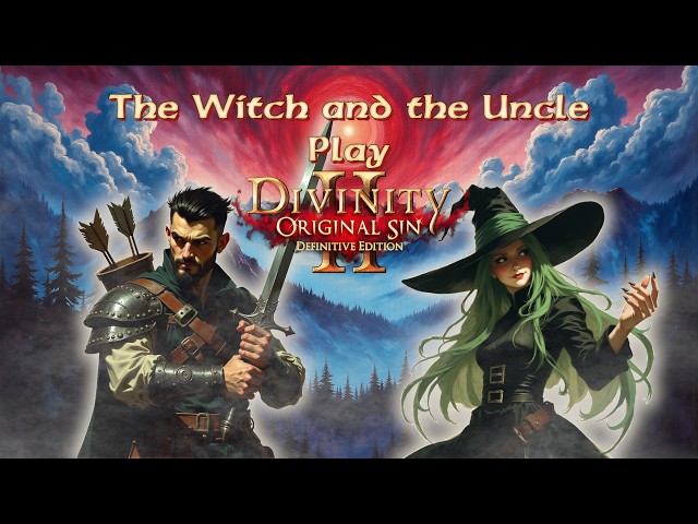 Yarn Witch and Uncle Martin play Divinity: Original Sin II! - Pt.15