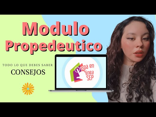 🍎Consejos PARA el MÓDULO PROPEDÉUTICO/prepa en linea sep