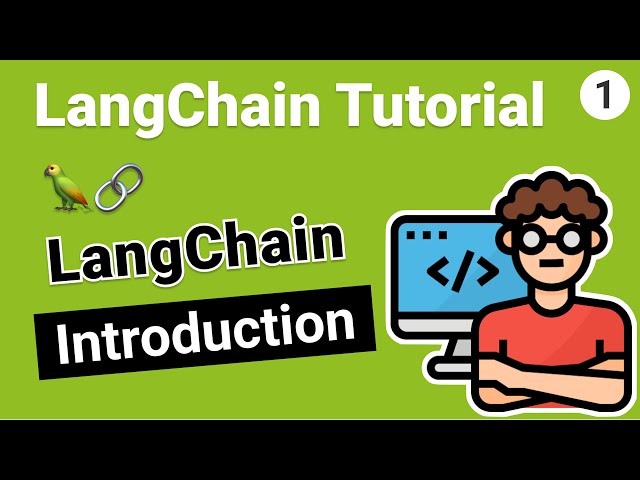 LangChain Introduction | LangChain Tutorial P1