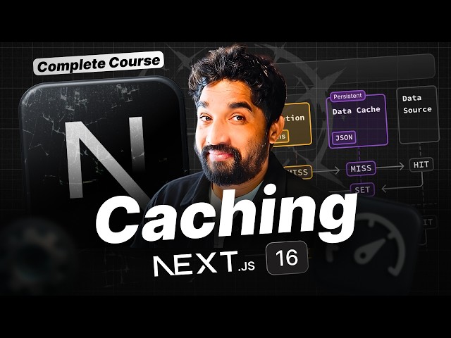 Next.Js 16 Caching Complete Course | Hindi | Day 82/100