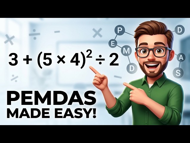 Don't let PEMDAS confuse you anymore!