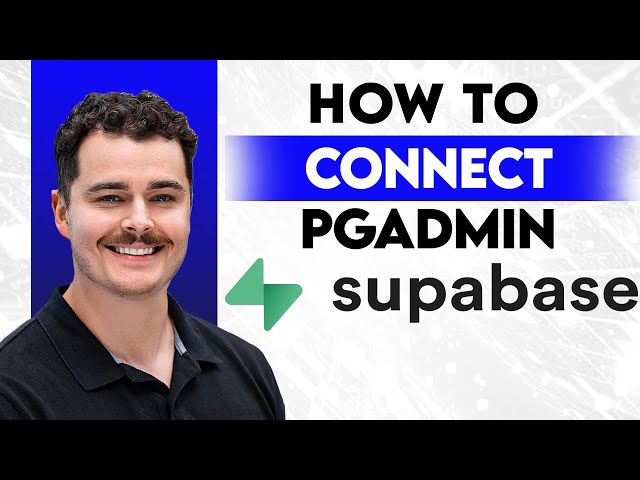How To Connect PgAdmin With Remote Supabase [2026 Guide]