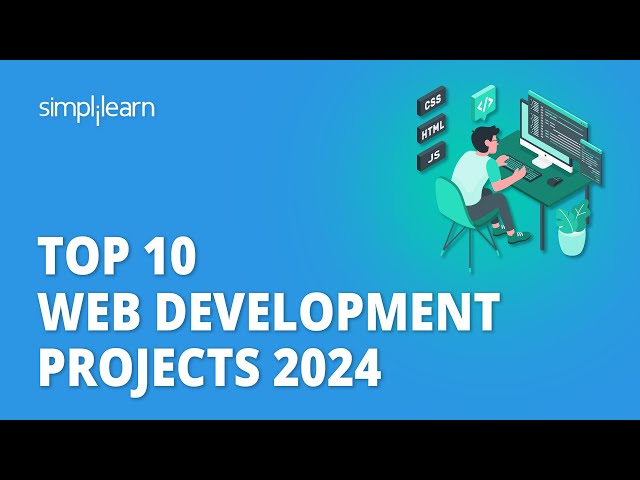 Top 10 Web Development Projects 2026 | 10 Web Development Projects For Resume | Simplilearn