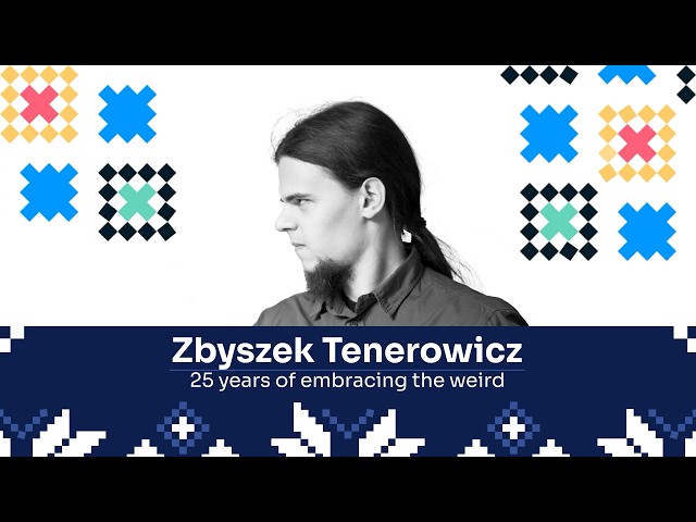 25 years of embracing the weird - Zbyszek Tenerowicz | JSHeroes 2026