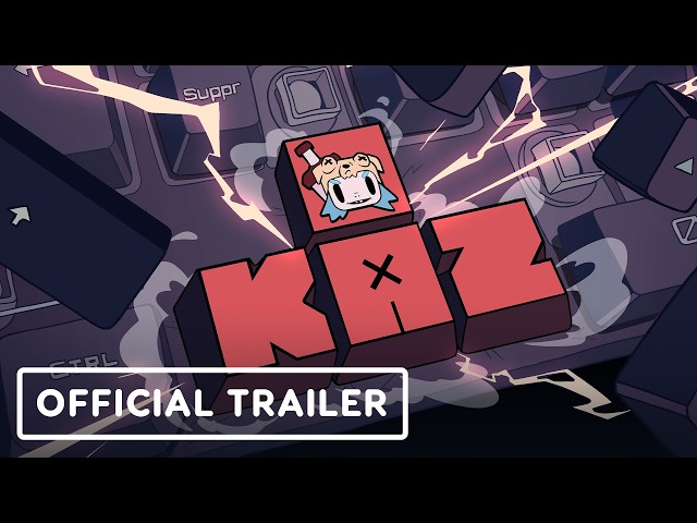 KAZ - Official Launch Trailer