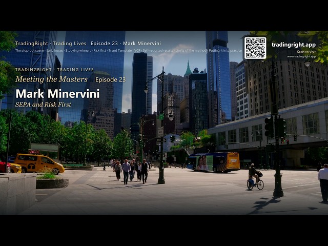 Mark Minervini: SEPA and Risk First | Trading Lives Ep 23