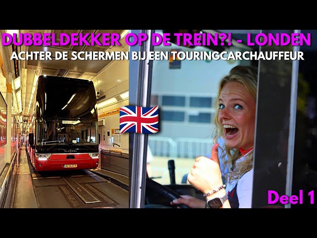 🚍 MET DE BUS DOOR DE KANAALTUNNEL NAAR LONDEN 🇬🇧: HOE WERKT DE EUROTUNNEL? 🚇TOURINGCARCHAUFFEUR #53