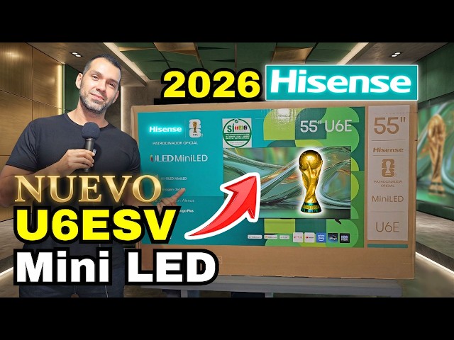Hisense U6ESV Mini LED 4K: NUEVO Modelo 2026 Calidad-Precio: Review Completa