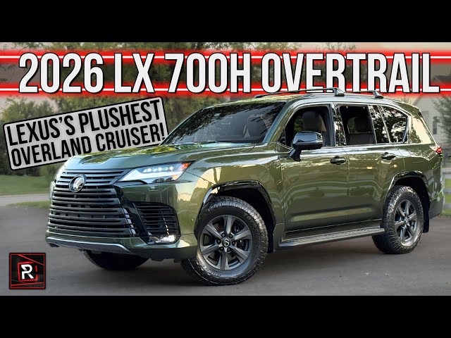 The Hybrid Luxury SUV Tank! | 2026 Lexus LX700h Overtrail | Detailed Review