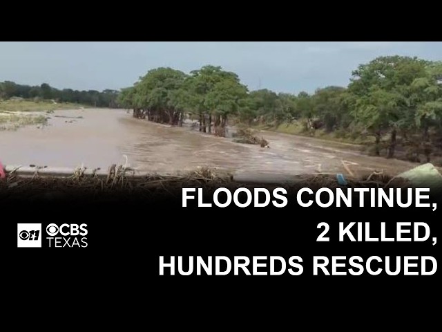 Flooding threat continues after 2 killed, hundreds rescued in Texas
