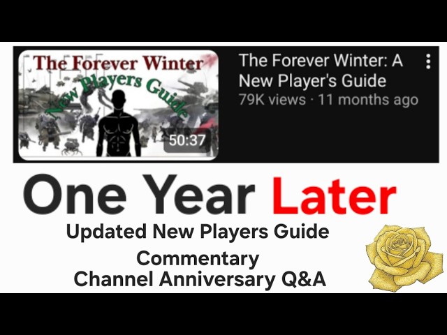 The Forever Winter Comprehensive New Player's Guide: Revisited.