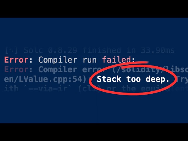 Explained: Stack Too Deep Error (With Solx Solution!)
