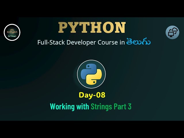 Day08 | Strings in Python Part-3 | Full Python Course | Step by Step 2025