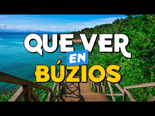 🧳️ TOP 10 Things to See in BÚZIOS ✈️ Tourist Guide What to Do in BÚZIOS