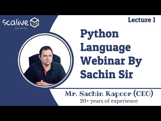 Lecture 1 || Python Language Webinar By Sachin Sir - SCALive