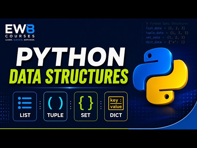 Python Data Structures Explained | List, Tuple, Set & Dictionary