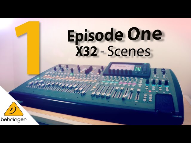 X32 - How do I use Scenes?