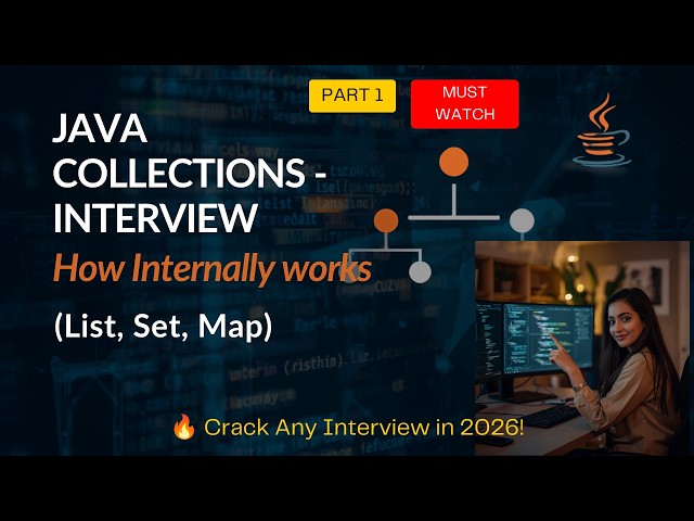 Java Collections Framework Explained with Examples | Crack Java Interviews - part_1