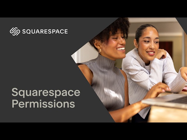 Squarespace Permissions | Squarespace 7.1