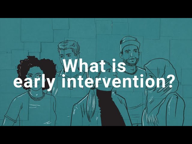 What is early intervention?