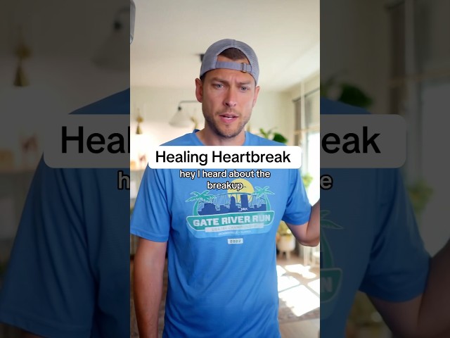 Healing Heartbreak