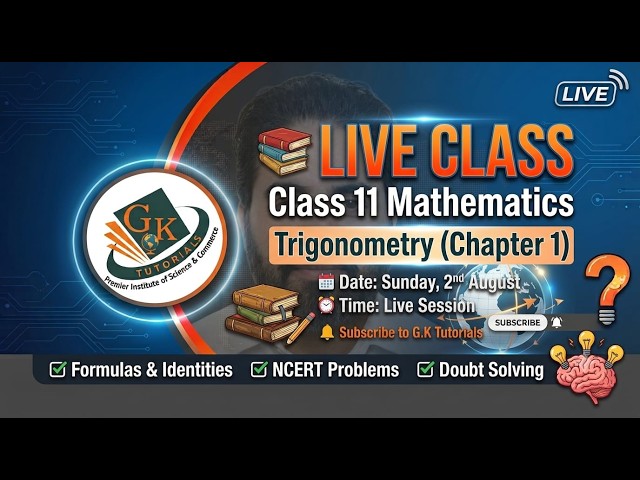 🔴 LIVE | Class 11 Maths | Trigonometry Chapter 1 | Full Concept + Questions | By G.K Tutorials |