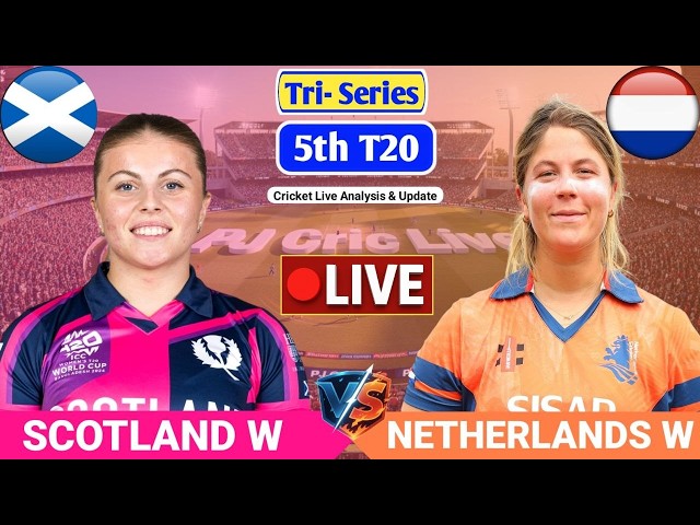 Scotland Women Vs Netherlands Women 5th T20 Match | Live Score Analysis & Discussion | SCOW vs NEDW