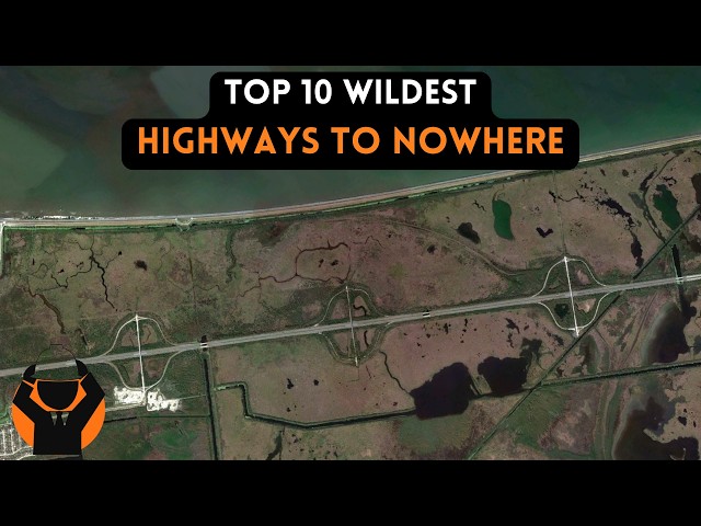 America's 10 Wildest "Highways to Nowhere"