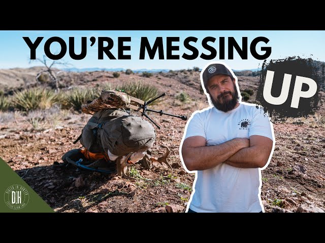 BACKPACK HUNTING TIPS - 4 Mistakes of Newbies, MYSELF INCLUDED!