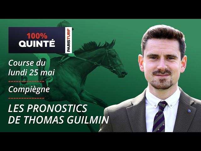 PMU Quinté Predictions - 100% Quinté for Monday, May 25 at Compiègne