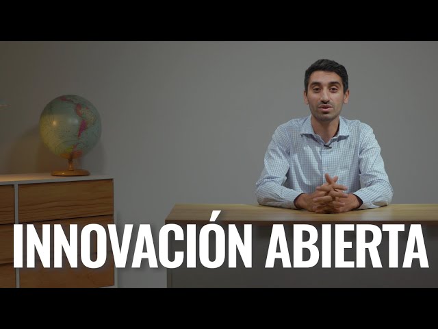 ¿Qué es? - Innovación Abierta