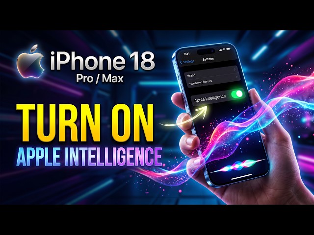 How To Turn On Apple Intelligence On iPhone 18 / iPhone 18 Pro / Max