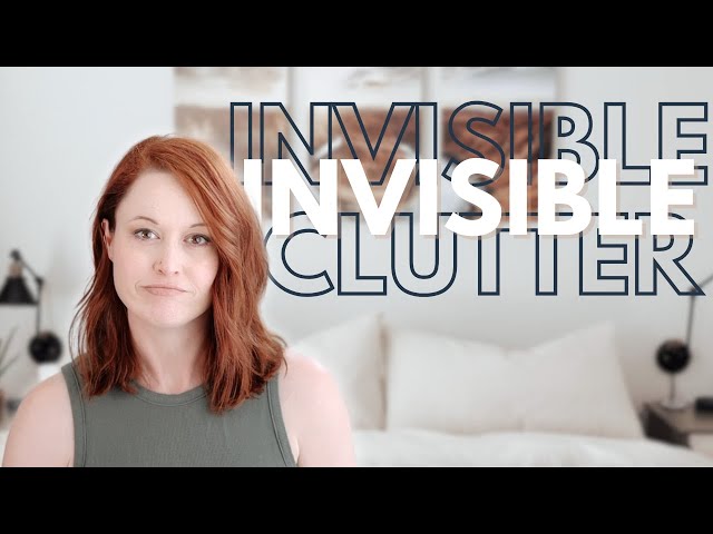 Clutter Blindness - What to do when your clutter is INVISIBLE