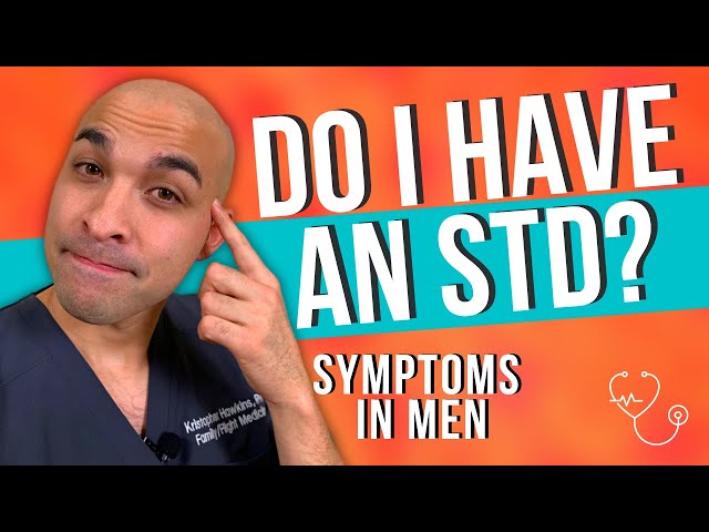 STD Symptoms in Men | Top 5 STDs you need to know