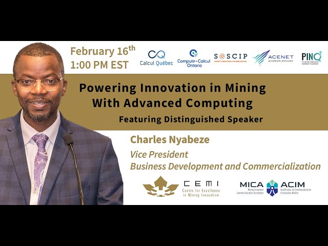 Full Webinar + Q&A -- Powering Innovation in Mining with Advanced Computing feat Charles Nyabeze