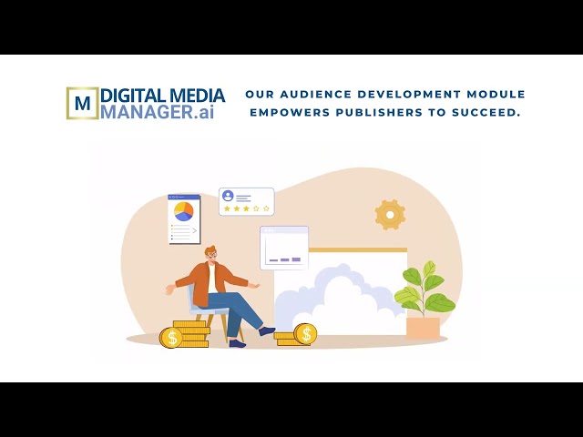 Digital Media Manager - Audience Development
