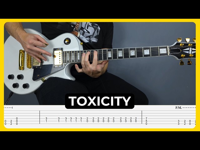 Toxicity - System Of A Down | Tabs | Guitar Lesson | Cover | Tutorial | All Guitar Parts