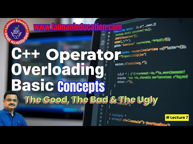 C++ Operator Overloading Basic Concepts: The Good, The Bad & The Ugly