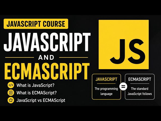 ECMAScript vs JavaScript Explained | What's the Difference? | JavaScript Course 🔥