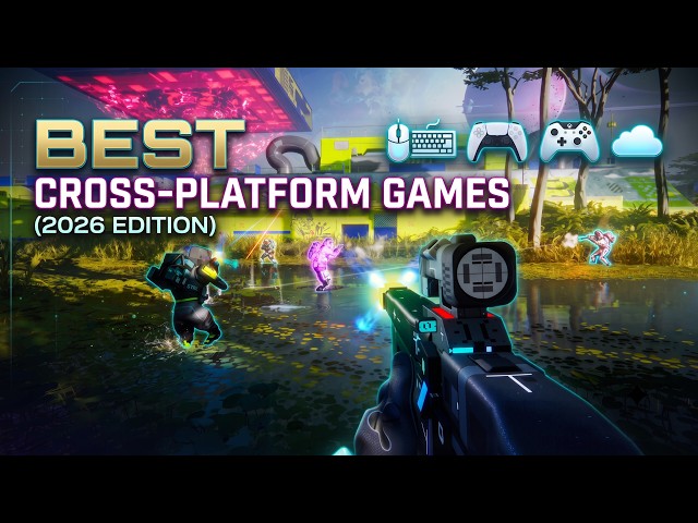 10 Best Cross Platform Games (2026 Edition)
