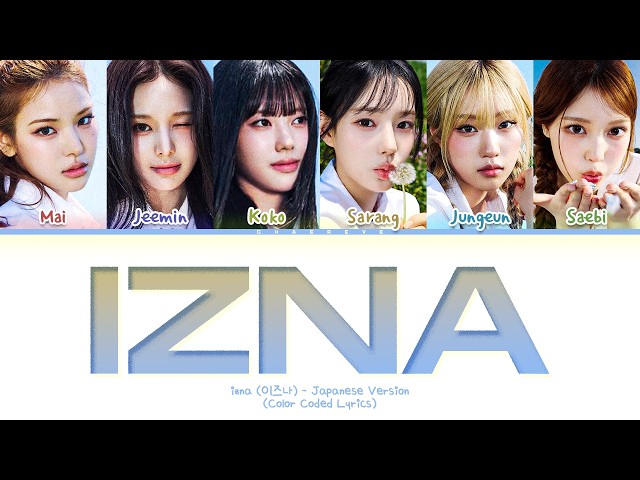 izna IZNA (Japanese Ver.) Lyrics (Color Coded Lyrics)