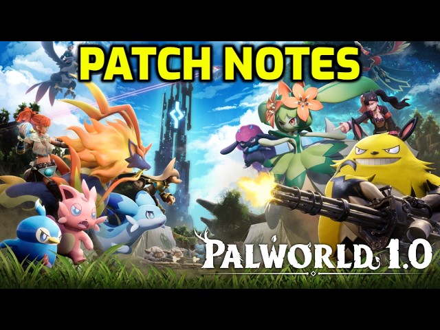 Palworld: Patch Notes - Palworld 1.0! | Full Notes & Analysis