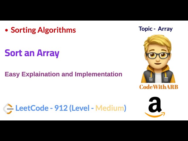 Sort an Array (LeetCode 912) (Counting Sort)